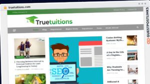 Publish Guest Post on truetuitions.com