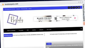 Publish Guest Post on lacoloropata.com