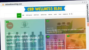 Publish Guest Post on cbdwellnessblog.com