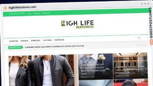 Publish Guest Post on highlifefashions.com