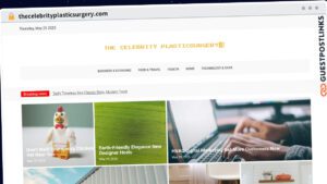 Publish Guest Post on thecelebrityplasticsurgery.com