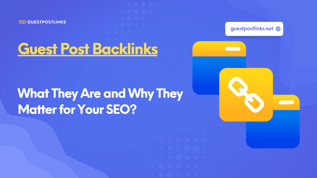 Guest Post Backlinks