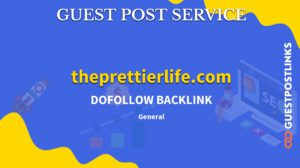 Buy Guest Post on theprettierlife.com