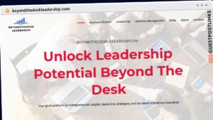 Publish Guest Post on beyondthedeskleadership.com