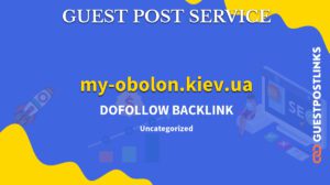 Buy Guest Post on my-obolon.kiev.ua