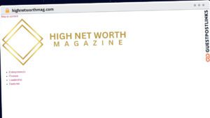 Publish Guest Post on highnetworthmag.com