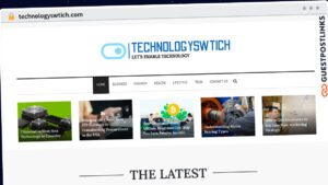 Publish Guest Post on technologyswtich.com