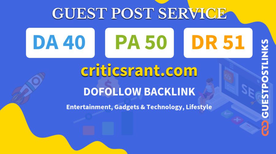 Buy Guest Post on criticsrant.com