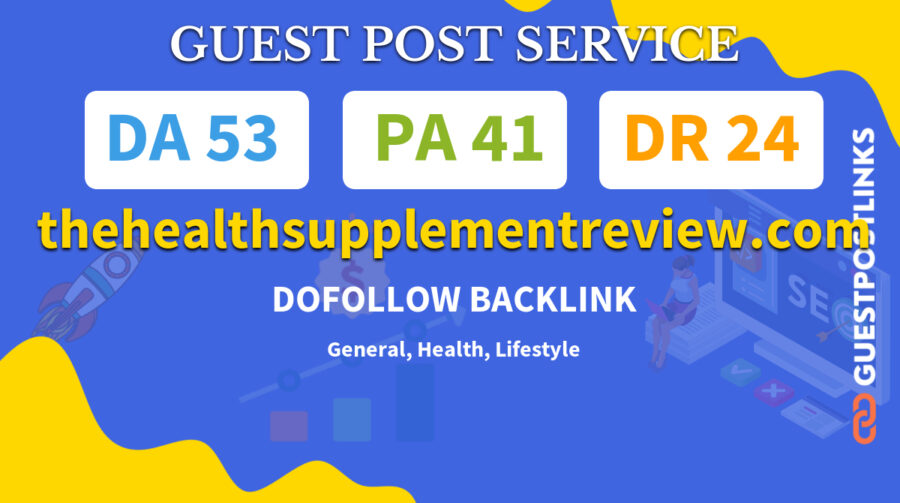 Buy Guest Post on thehealthsupplementreview.com