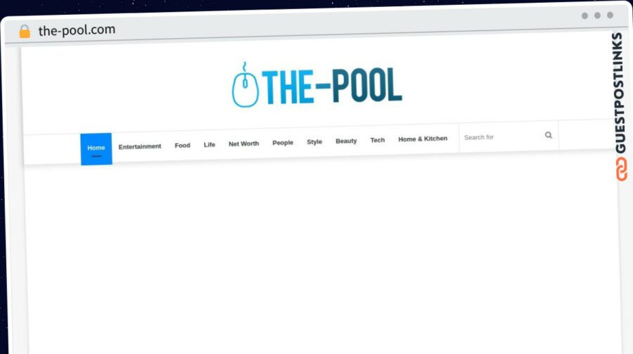 Publish Guest Post on the-pool.com
