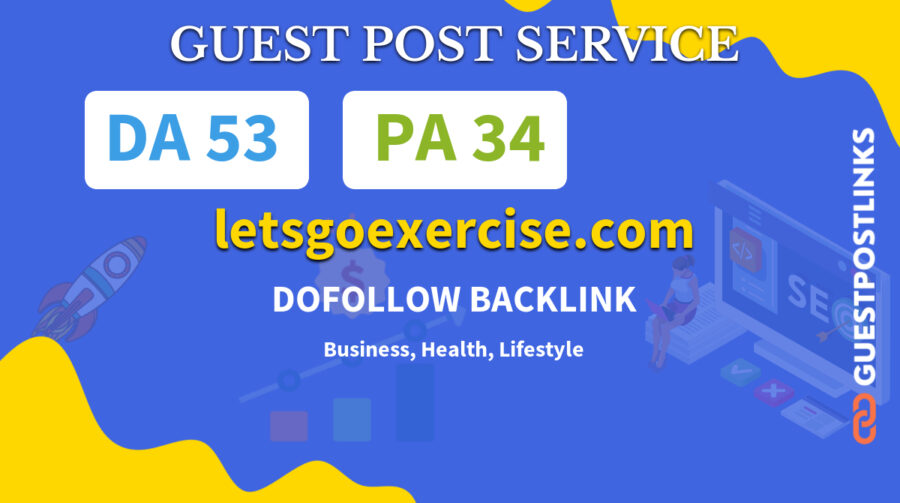 Buy Guest Post on letsgoexercise.com
