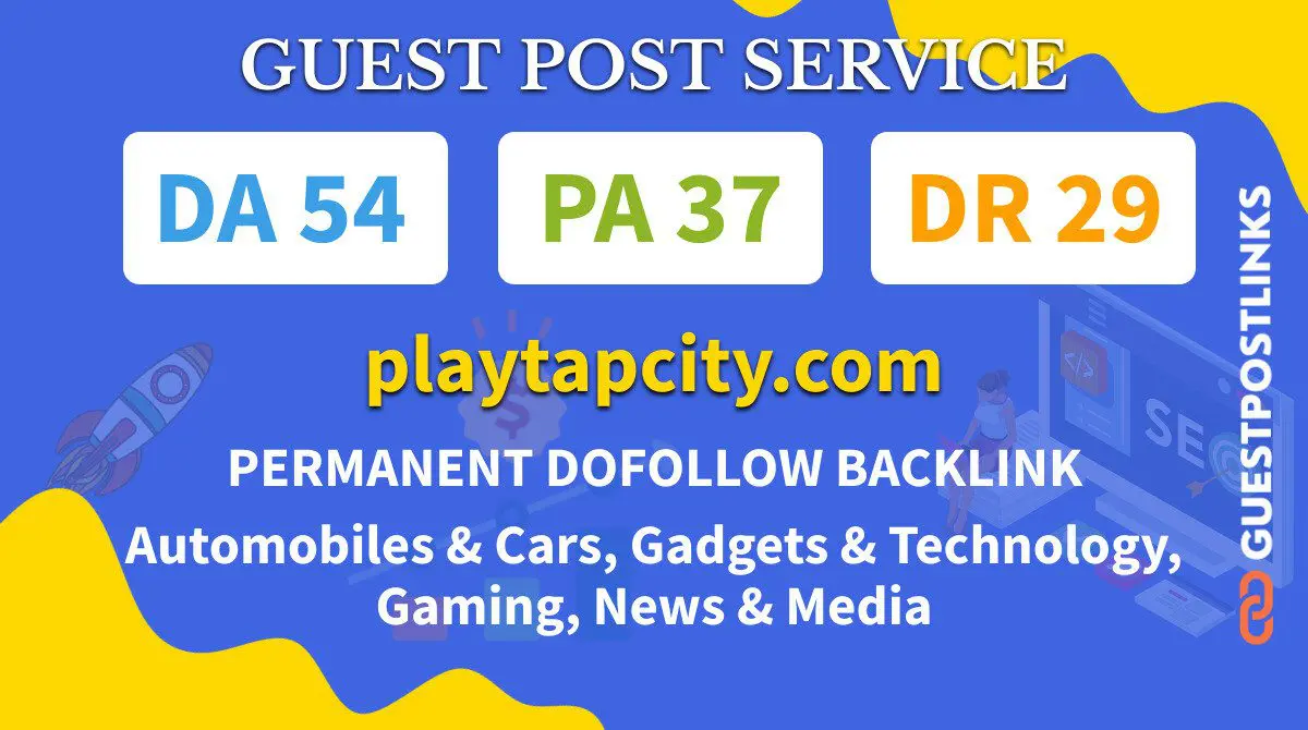 Buy Guest Post on playtapcity.com