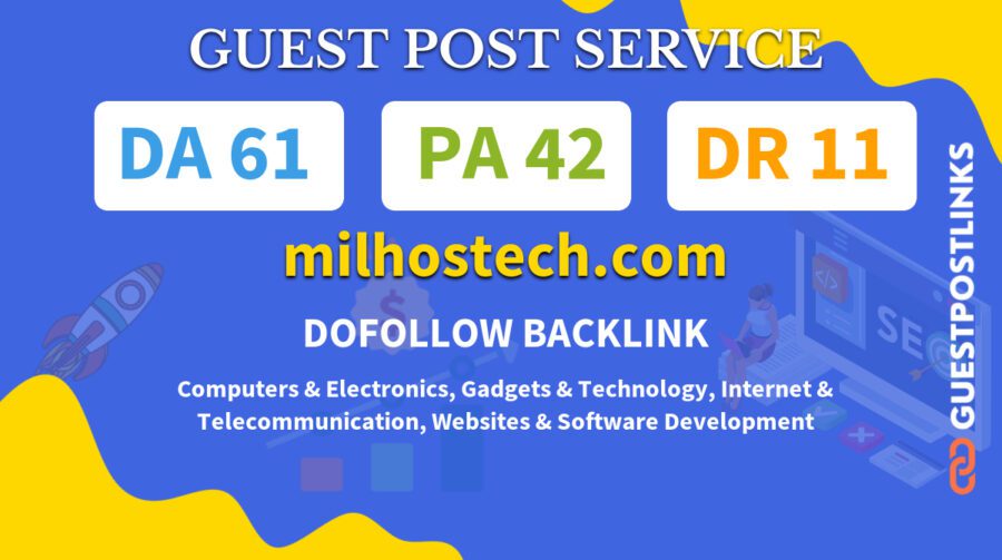 Buy Guest Post on milhostech.com