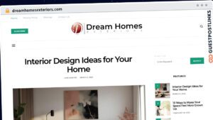 Publish Guest Post on dreamhomesexteriors.com