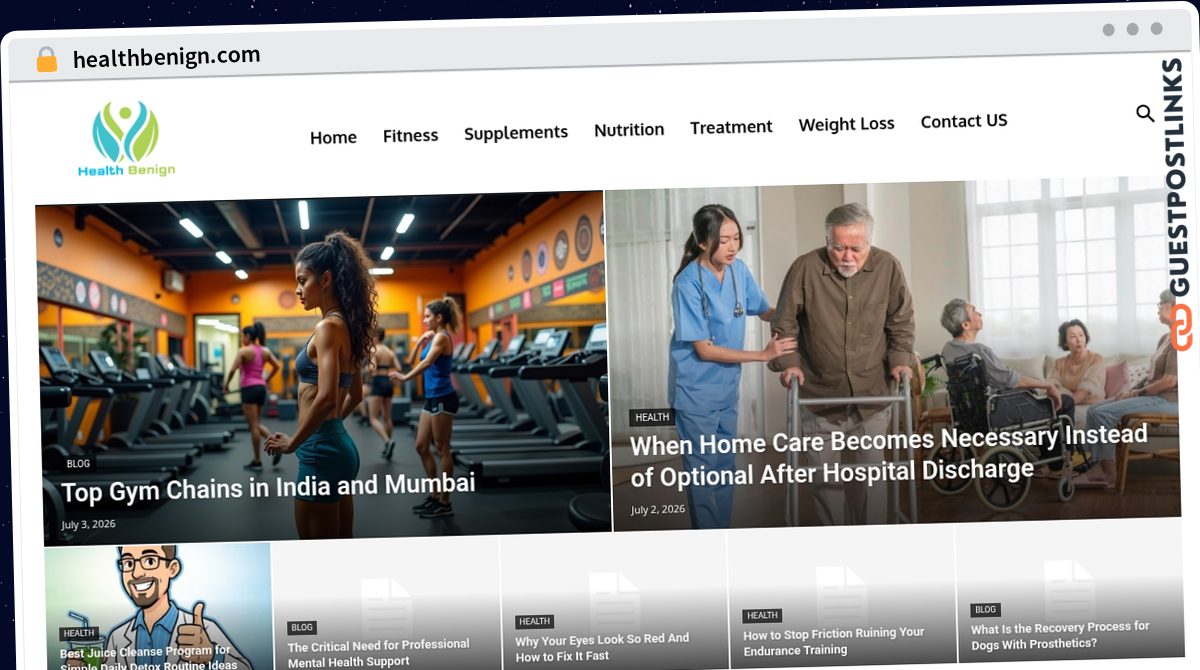 Publish Guest Post on healthbenign.com