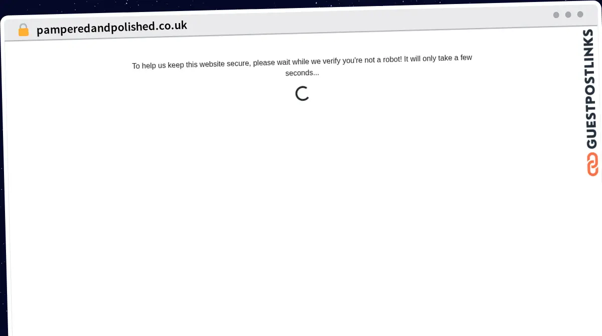 Publish Guest Post on pamperedandpolished.co.uk