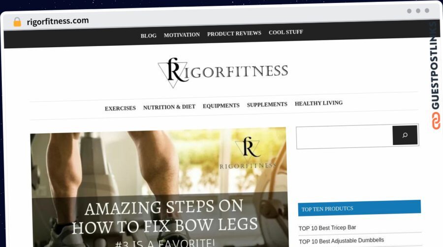 Publish Guest Post on rigorfitness.com