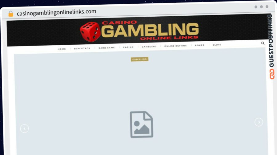 Publish Guest Post on casinogamblingonlinelinks.com
