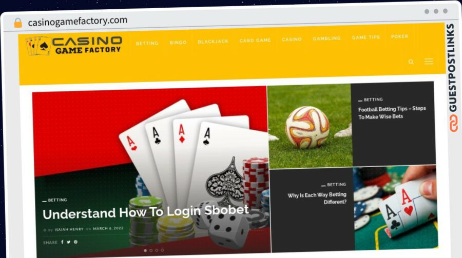 Publish Guest Post on casinogamefactory.com