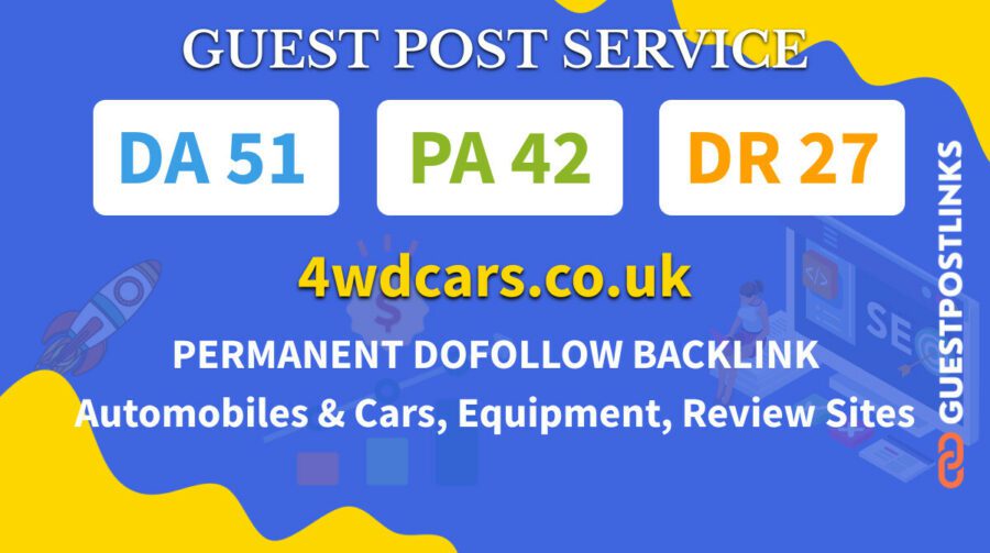 Buy Guest Post on 4wdcars.co.uk