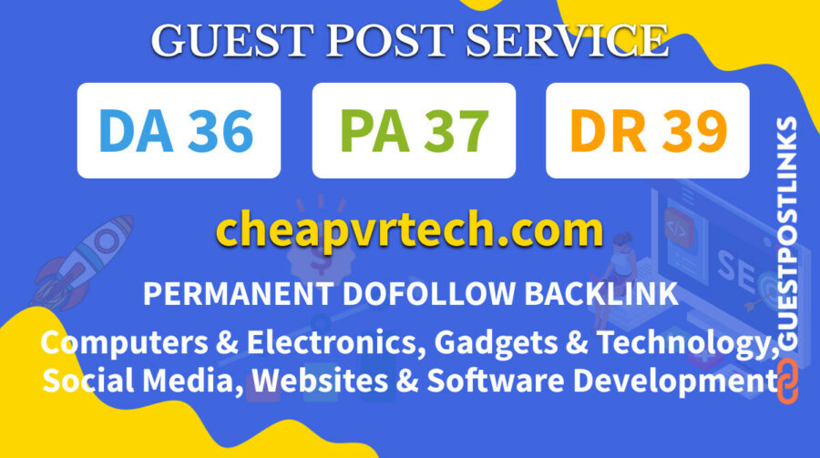 Buy Guest Post on cheapvrtech.com