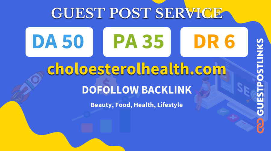 Buy Guest Post on choloesterolhealth.com