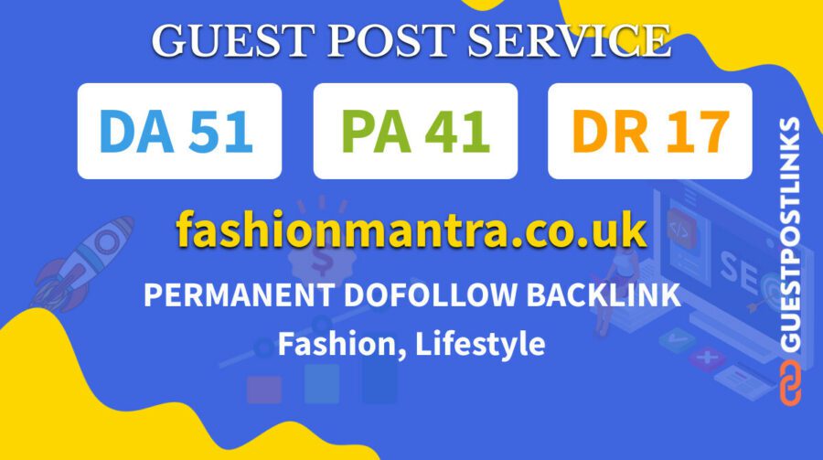 Buy Guest Post on fashionmantra.co.uk