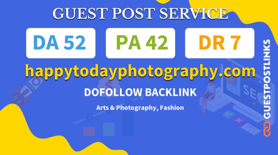 Buy Guest Post on happytodayphotography.com