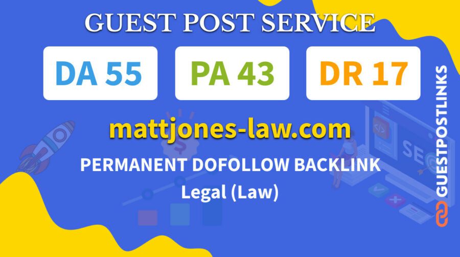 Buy Guest Post on mattjones-law.com