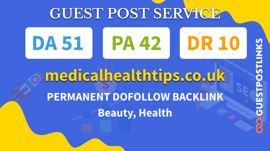 Buy Guest Post on medicalhealthtips.co.uk