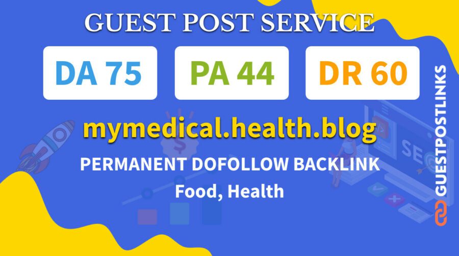 Buy Guest Post on mymedical.health.blog