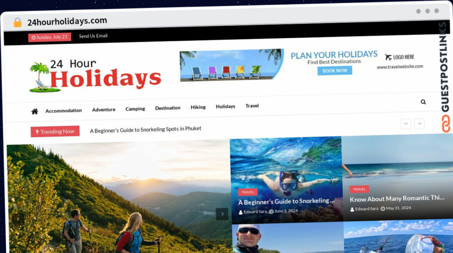 Publish Guest Post on 24hourholidays.com