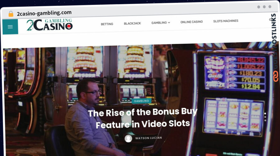 Publish Guest Post on 2casino-gambling.com