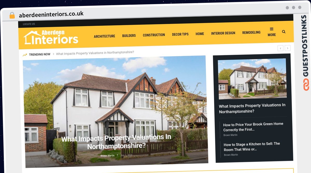 Publish Guest Post on aberdeeninteriors.co.uk