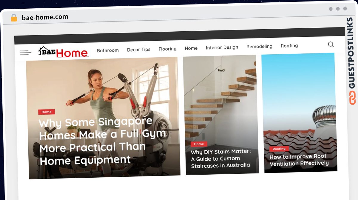 Publish Guest Post on bae-home.com