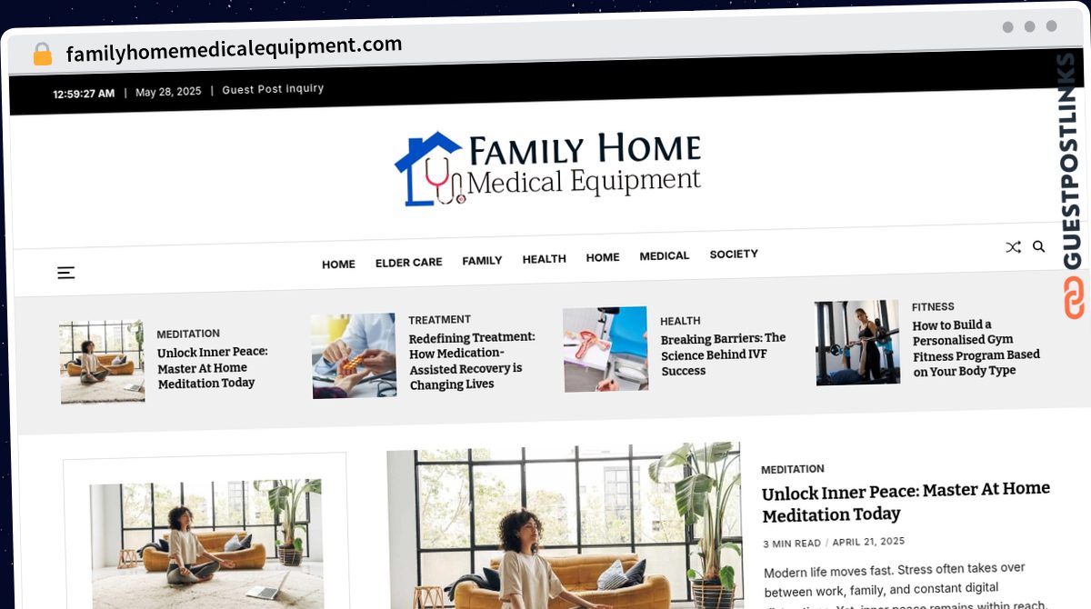 Publish Guest Post on familyhomemedicalequipment.com