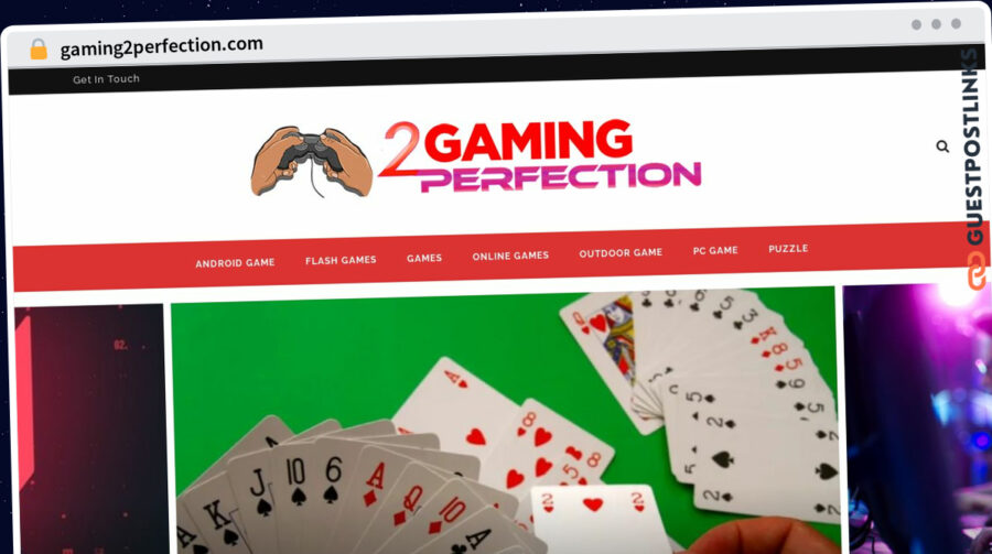 Publish Guest Post on gaming2perfection.com