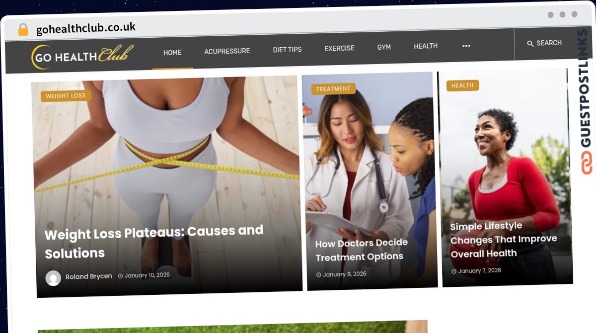 Publish Guest Post on gohealthclub.co.uk