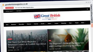 Publish Guest Post on greatbritishmagazine.co.uk