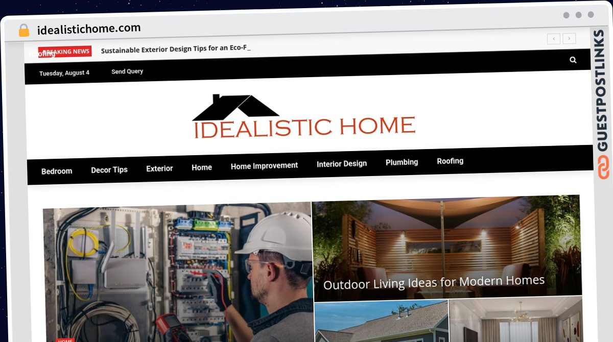 Publish Guest Post on idealistichome.com