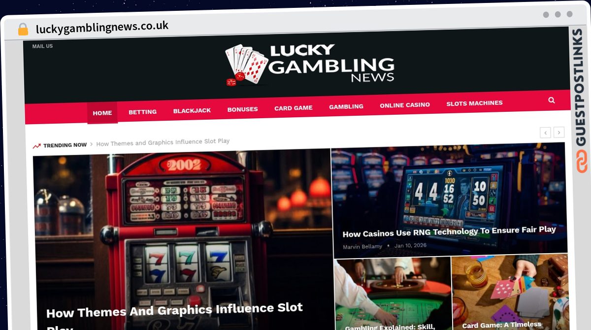 Publish Guest Post on luckygamblingnews.co.uk