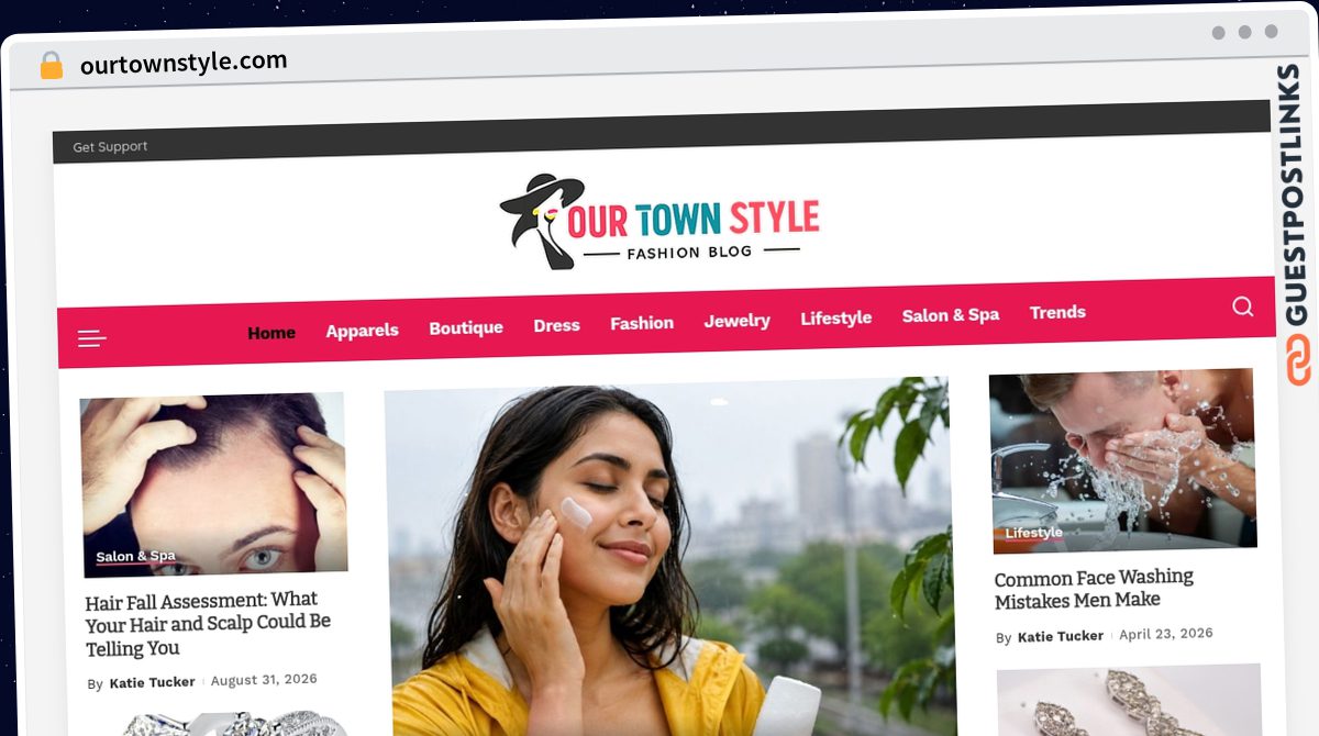 Publish Guest Post on ourtownstyle.com