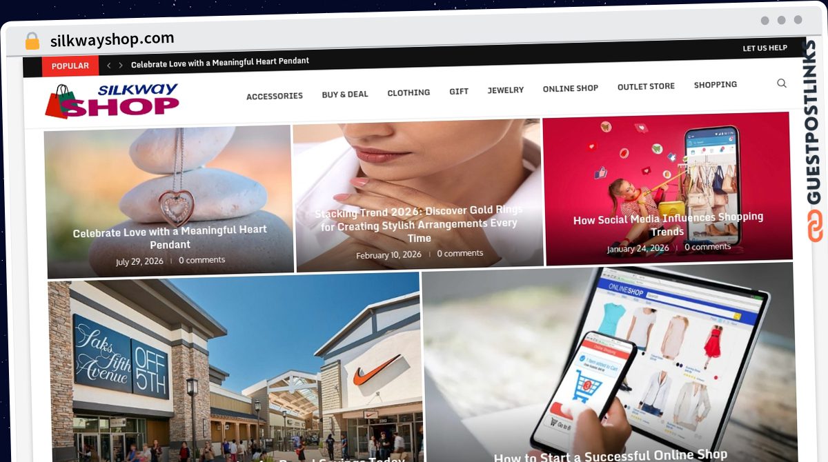 Publish Guest Post on silkwayshop.com