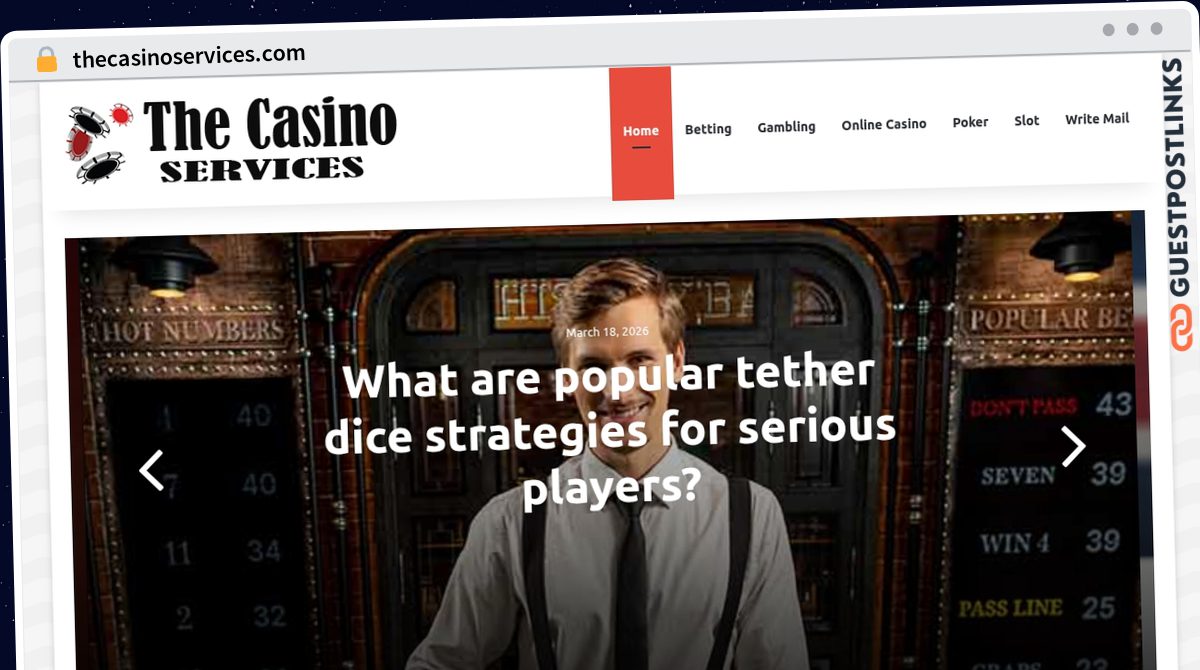 Publish Guest Post on thecasinoservices.com