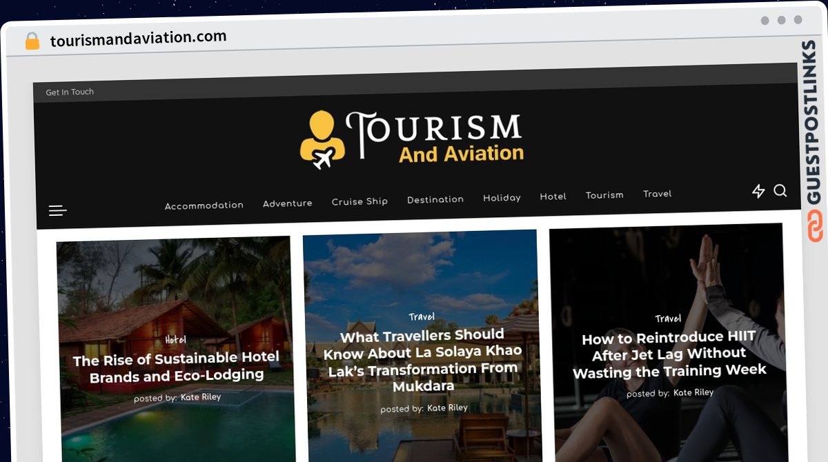 Publish Guest Post on tourismandaviation.com