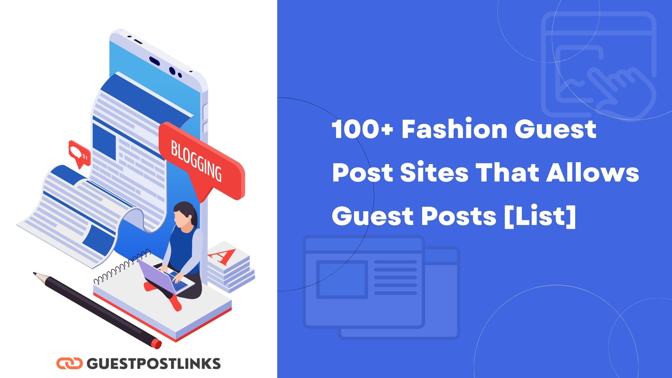 100+ Fashion Guest Post Sites That Allows Guest Posts [List]