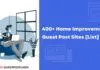 400+ Home Improvement Guest Post Sites [List]