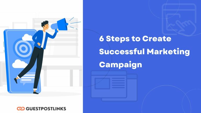 6-step-to-create-successful-marketing-campaign-of-2022