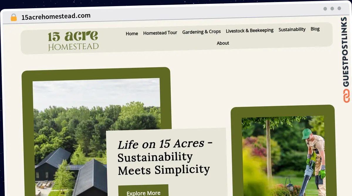 Publish Guest Post on 15acrehomestead.com