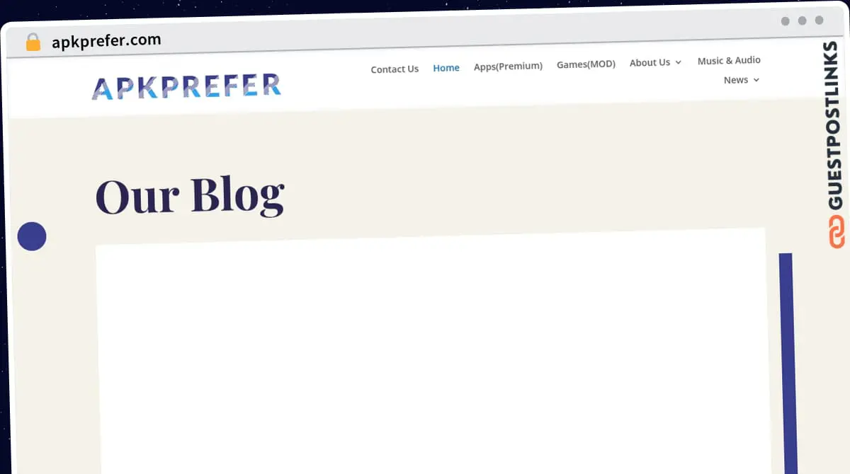 Publish Guest Post on apkprefer.com